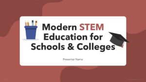 Modern STEM Education for Schools and Colleges Presentation